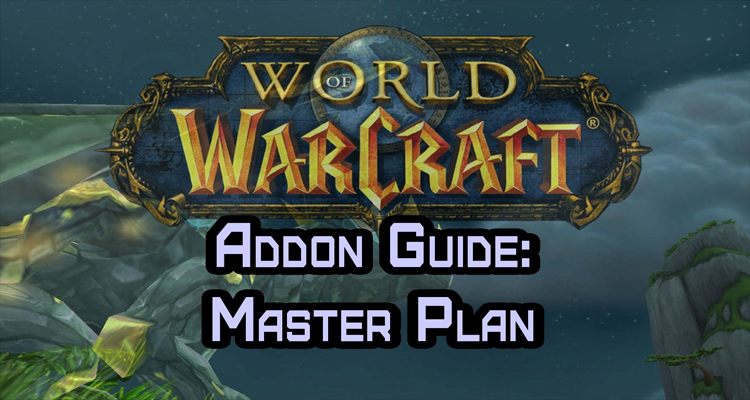 Master Plan WOW Addon 8.3.0/8.2.0/8.1.0
