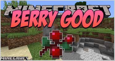 Berry Good [Forge] Mod 1.16.5/1.15.2/1.14.4