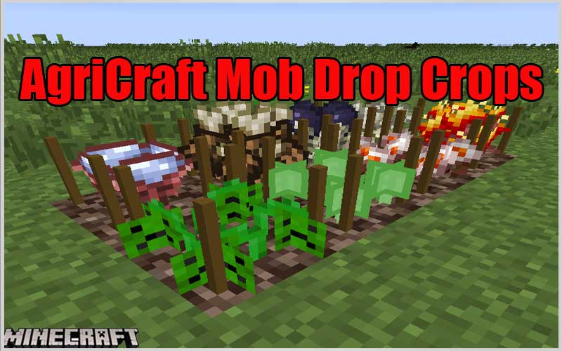 AgriCraft Mob Drop Crops