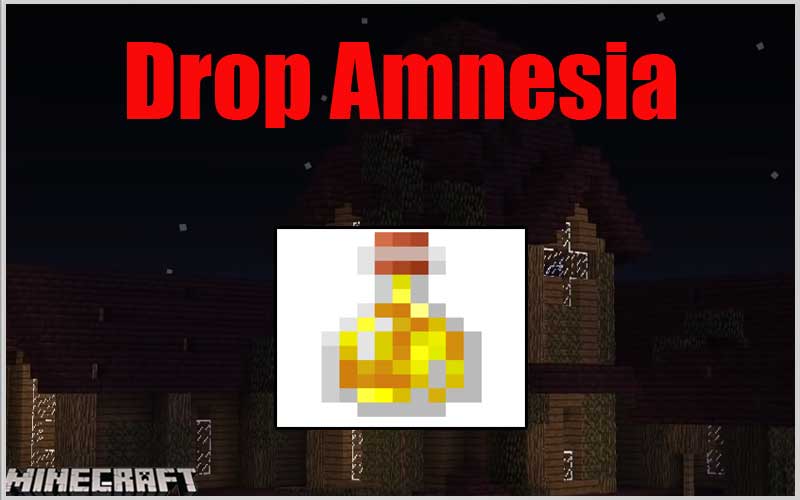 Drop Amnesia