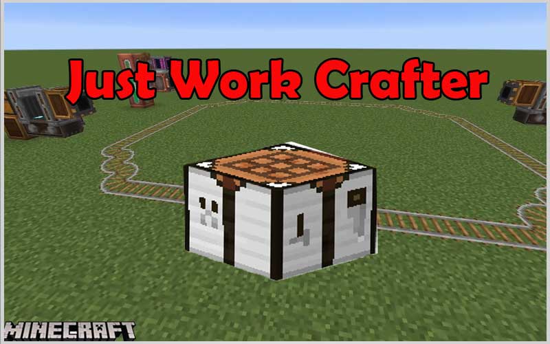 Just Work Crafter