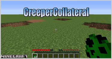 CreeperCollateral (Forge) Mod 1.7.10