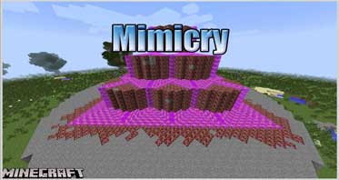 Mimicry (Forge) Mod 1.7.10/1.6.4