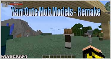 Yarr Cute Mob Models – Remake (Forge) Mod 1.12.2/1.11.2/1.10.2